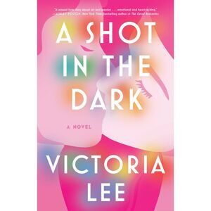 A Shot in the Dark -- Victoria Lee
